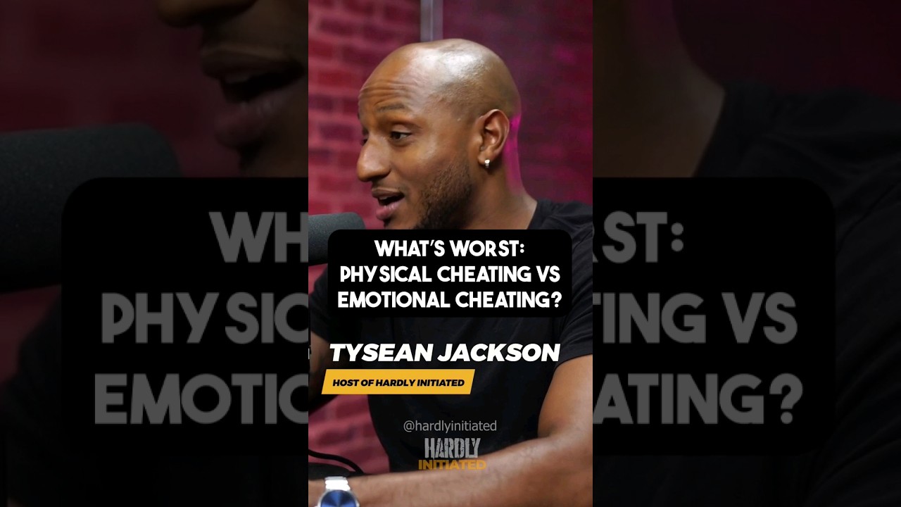 What’s worse: PHYSICAL Cheating vs EMOTIONAL Cheating? 