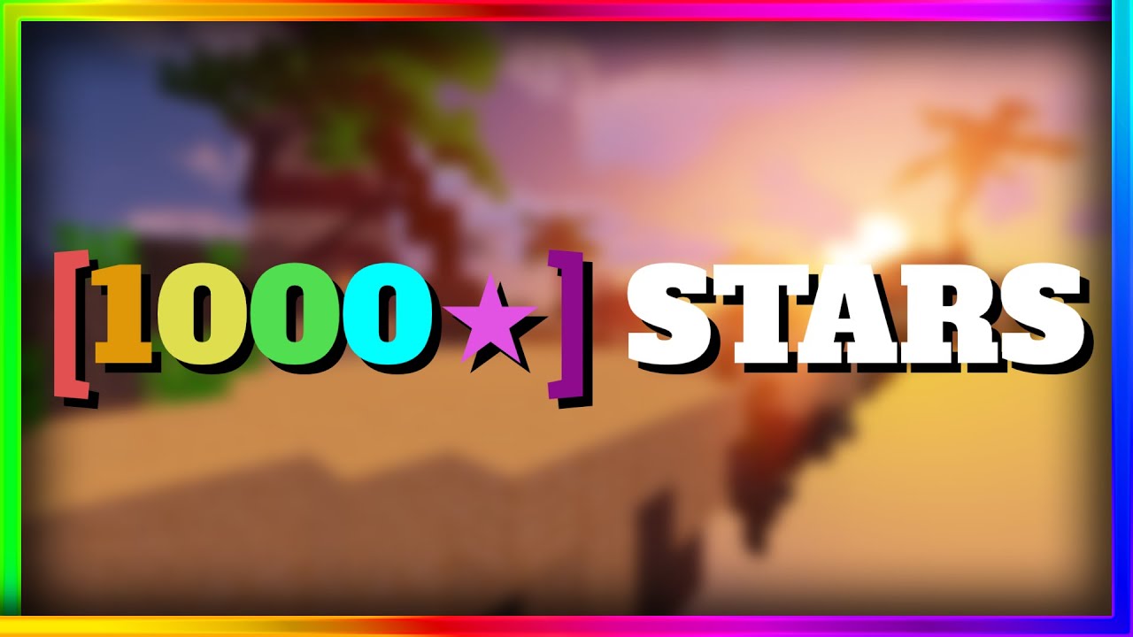 1000 Star ⭐ (Bedwars Montage)