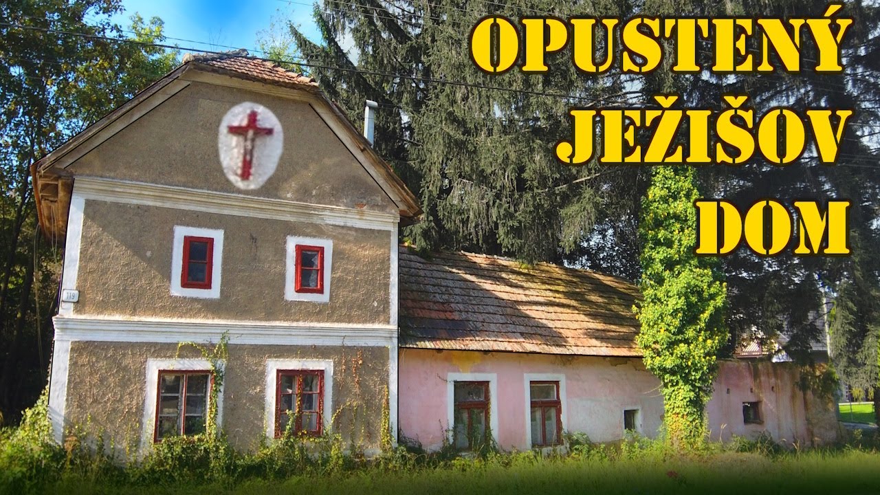 Opustený Ježišov Dom 🧔🏻‍♀️ Ivan Donoval 🧔🏻‍♀️ Urbex Dokument