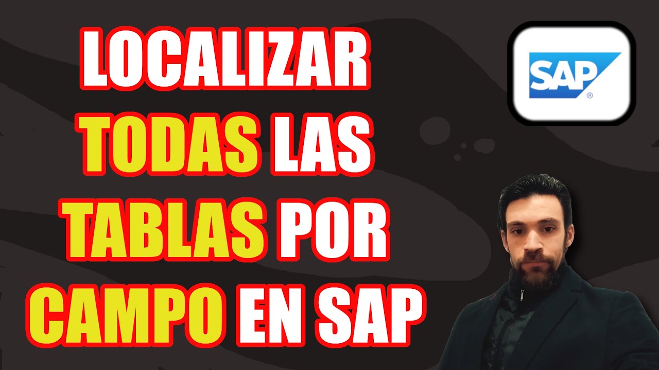 Localizar todas las tablas en las que se encuentra un campo en SAP
