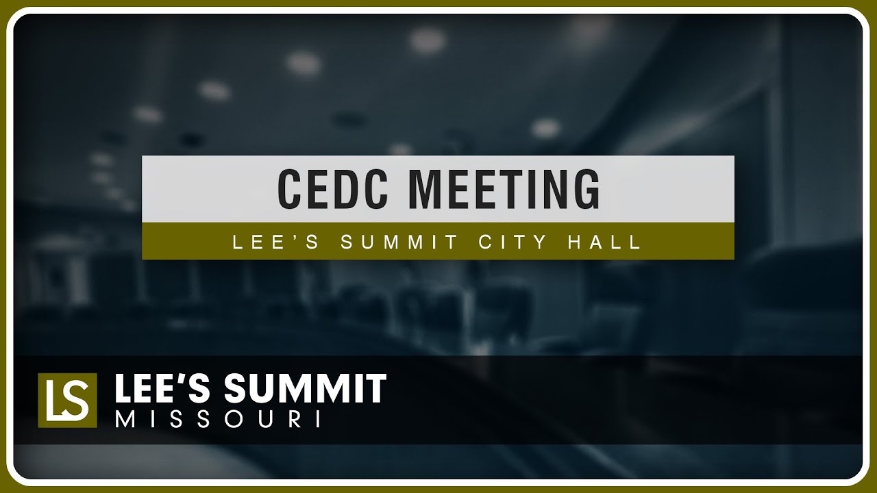 CEDC: Community Economic Development Meeting (12/10/2025) | LEE'S SUMMIT, MO
