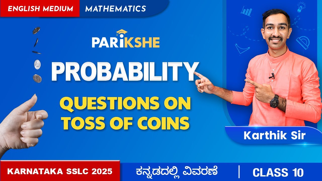 Probability -02 | Questions on Toss of Coins | SSLC | Class 10 | Karnataka | in ಕನ್ನಡ