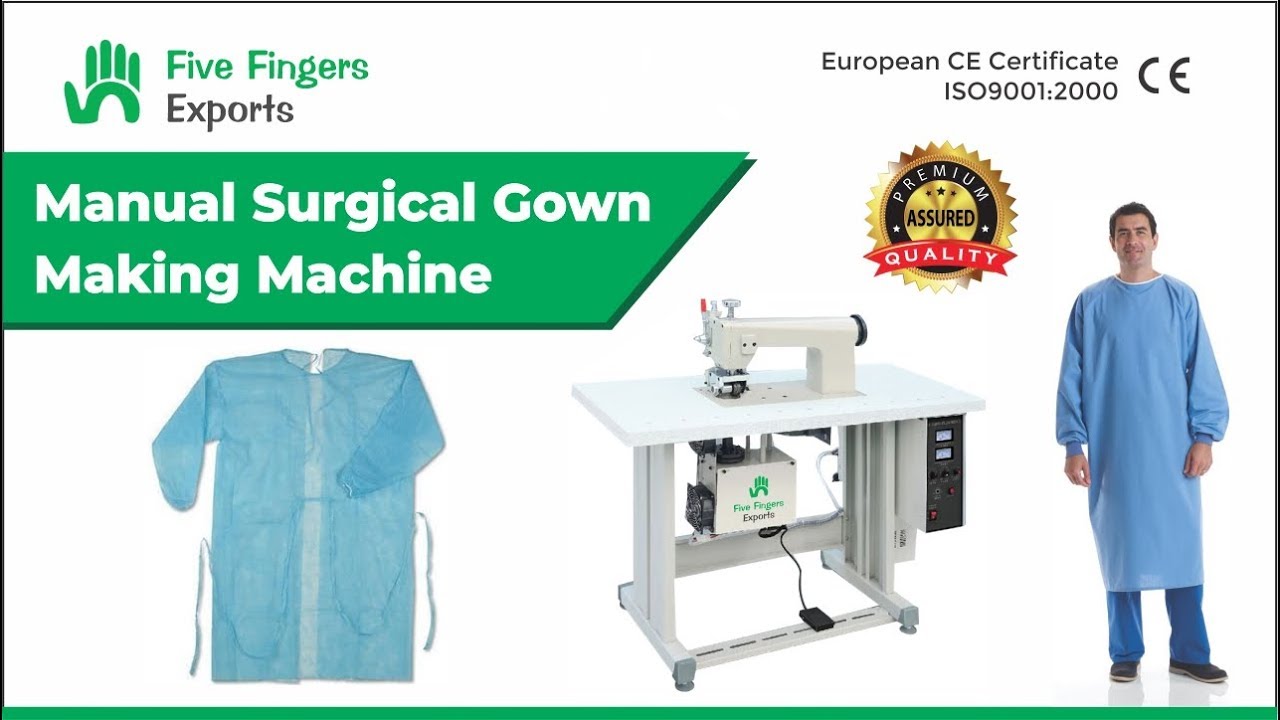 Manual Surgical Gown Making Machine Manufacturers in India | Five Fingers Exports