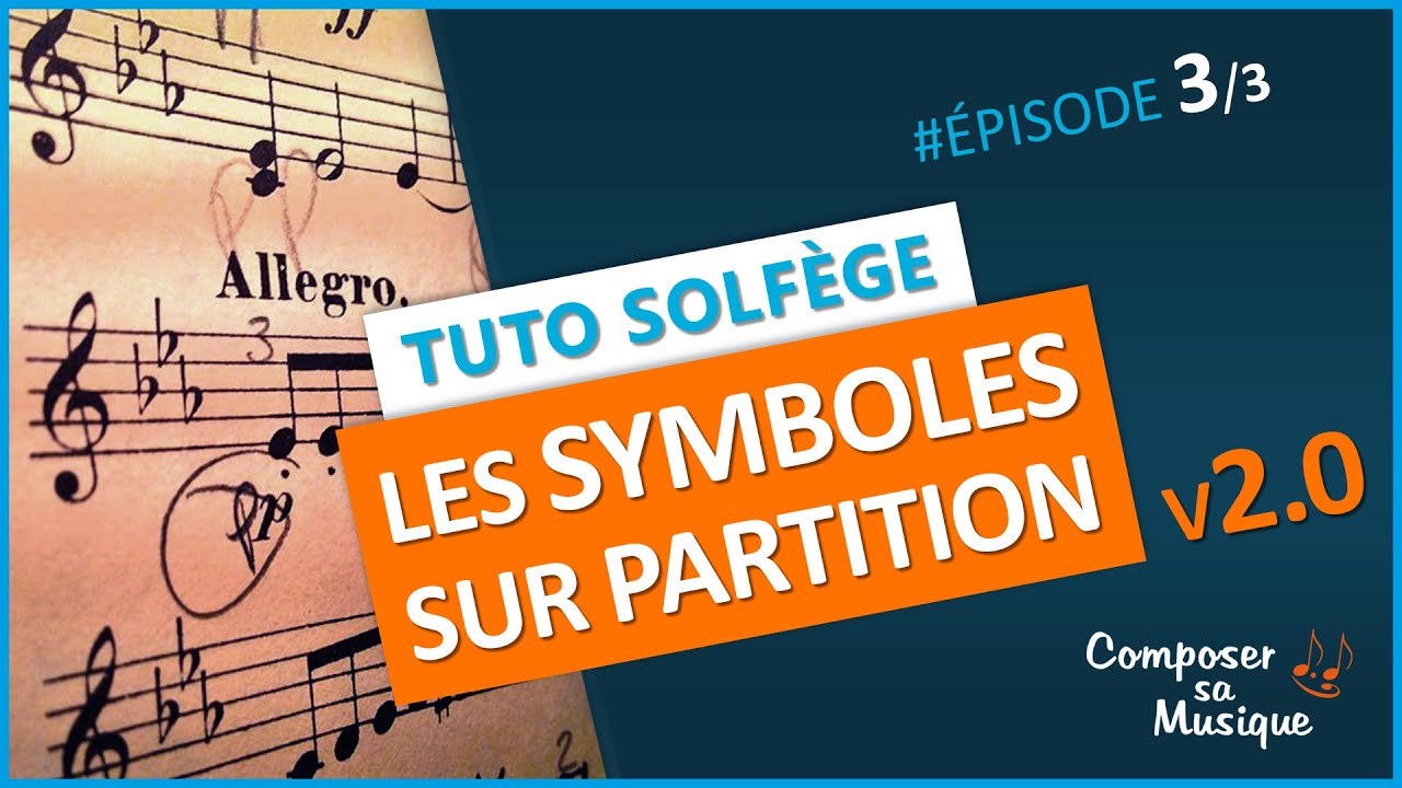 Comment LIRE UNE PARTITION ? (3/3): Comprendre les symboles