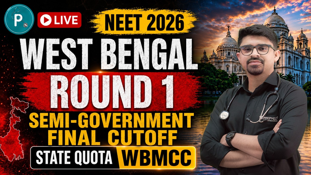 🔴 West Bengal NEET 2026 Round 1 Final Cutoff | Semi-Government State Quota (WBMCC) Analysis LIVE! 🩺