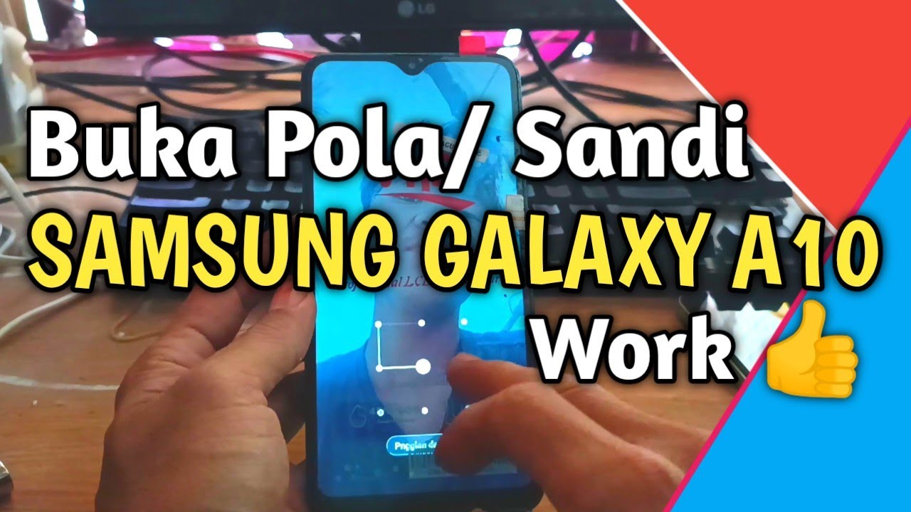 Cara Buka Pola Samsung Galaxy A10 Tanpa Ribet
