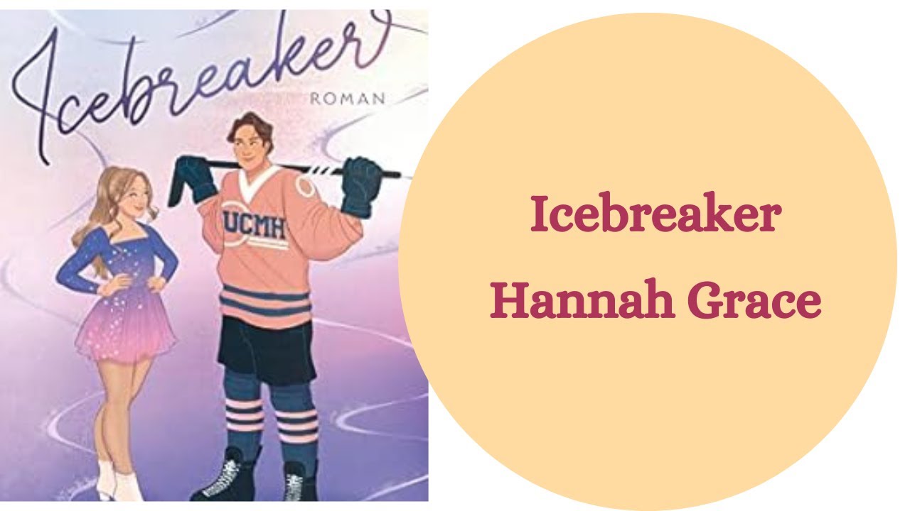Icebreaker von Hannah Grace