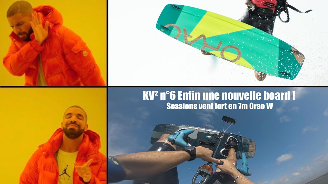Nouvelle board Orao - Sessions en 7m W - Kite Vlog² n°6