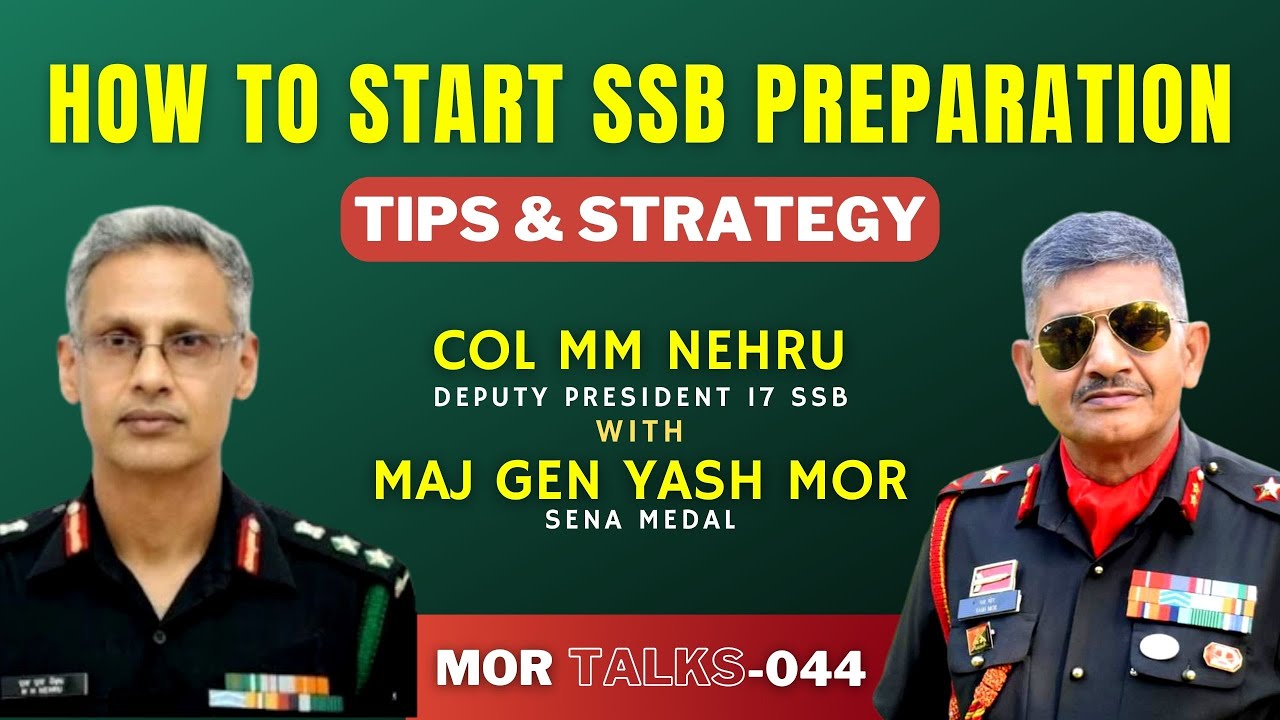 How To Qualify SSB in 1st Attempt? Preparation & Strategy | In Talk With Col MM Nehru | Mor Talks-44