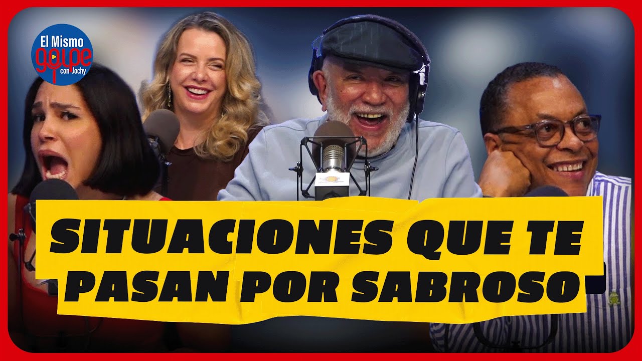 SITUACIONES QUE TE PASAN POR SABROSO  EN EL MISMO GOLPE CON JOCHY