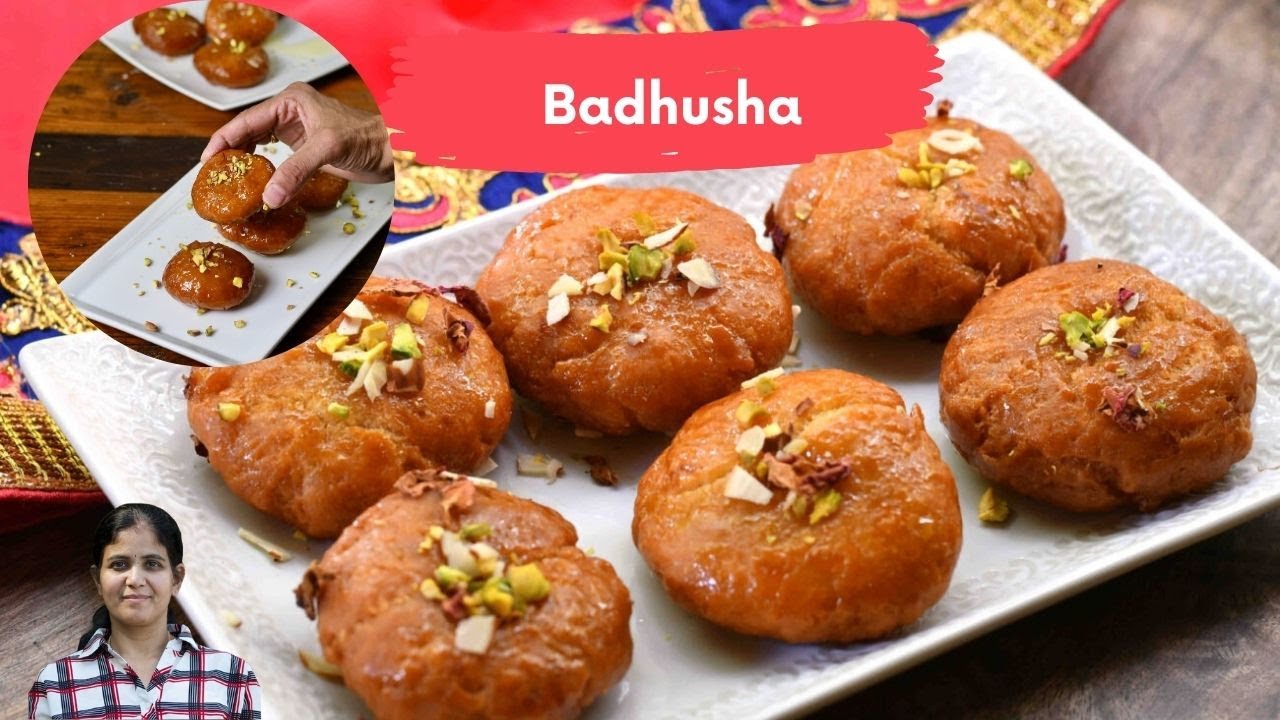 Badhusha Recipe