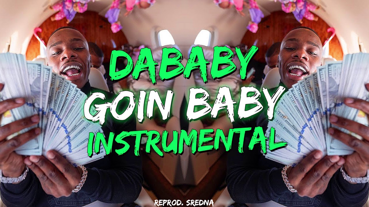 DaBaby - Goin Baby [Instrumental]