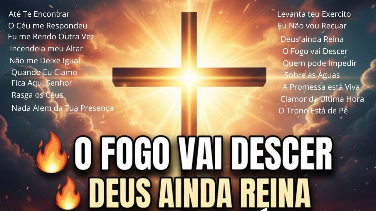 Louvores de Avivamento 2026 | Música Gospel Nova | O Fogo Vai Descer, Louvor profético.