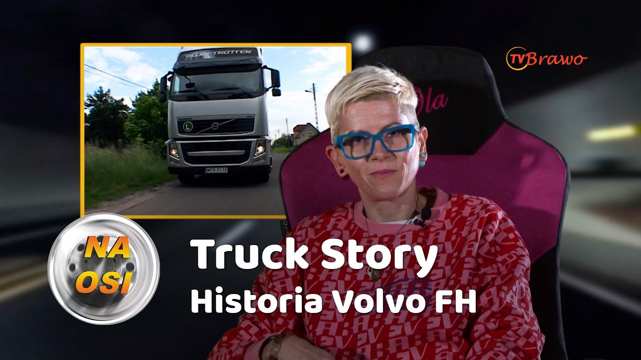 Historia Volvo FH | Na Osi 1057
