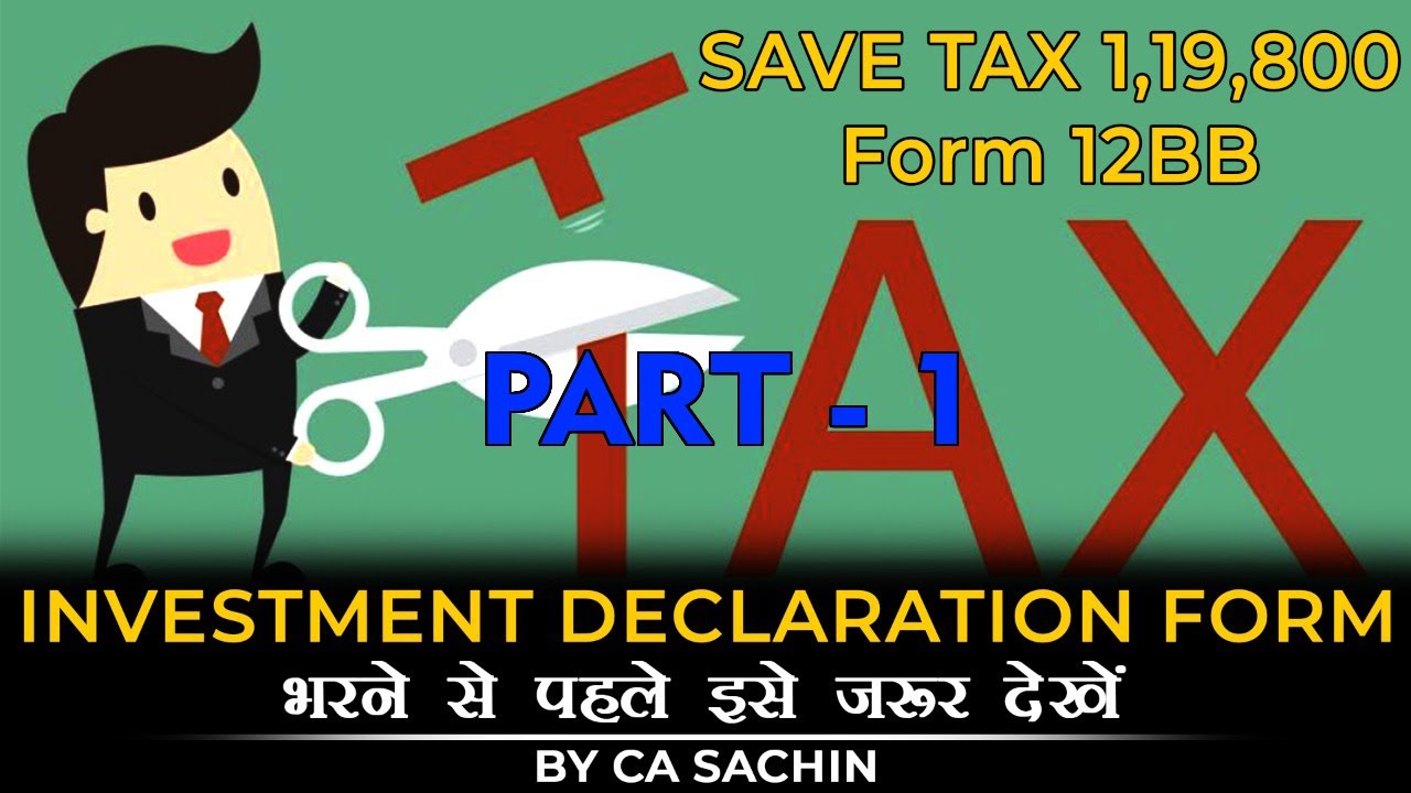 Investment declaration form!!Form 12BB! Save Tax Rs. 119800/-! 80C! HRA Calculation! By CA Sachin