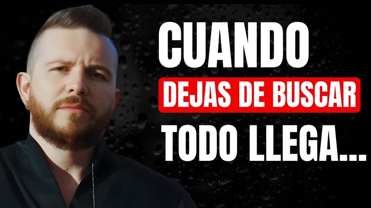 CUANDO DEJAS DE BUSCAR, TODO LLEGA  Daniel Habif -