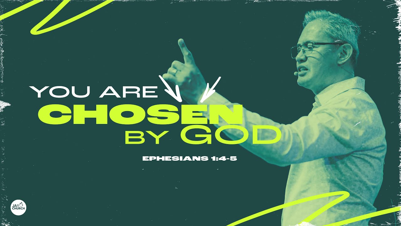 YOU ARE CHOSEN BY GOD by Bishop Art Gonzales