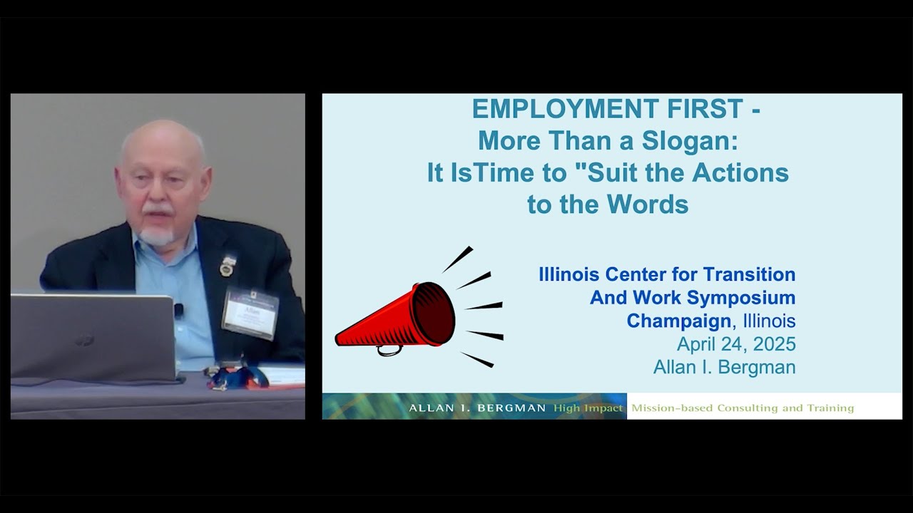 Employment First – More Than a Slogan: It is Time to 