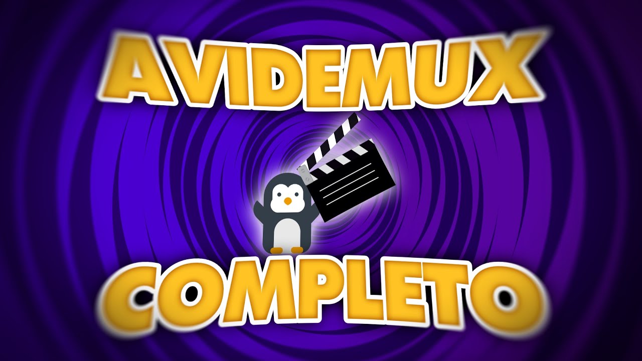 TUTORIAL completo de AVIDEMUX [EDITA vídeo fácilmente y GRATIS]