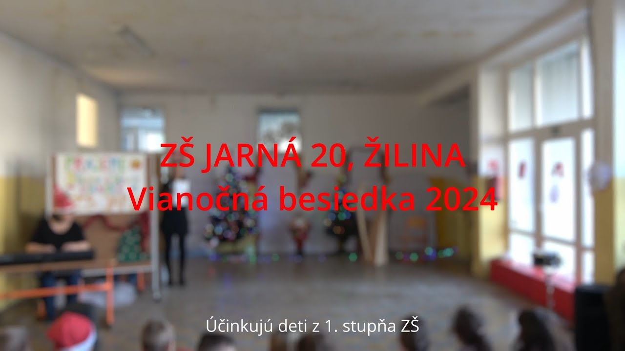 Záznam | Vianočná besiedka 2024 | ZŠ Jarná 20
