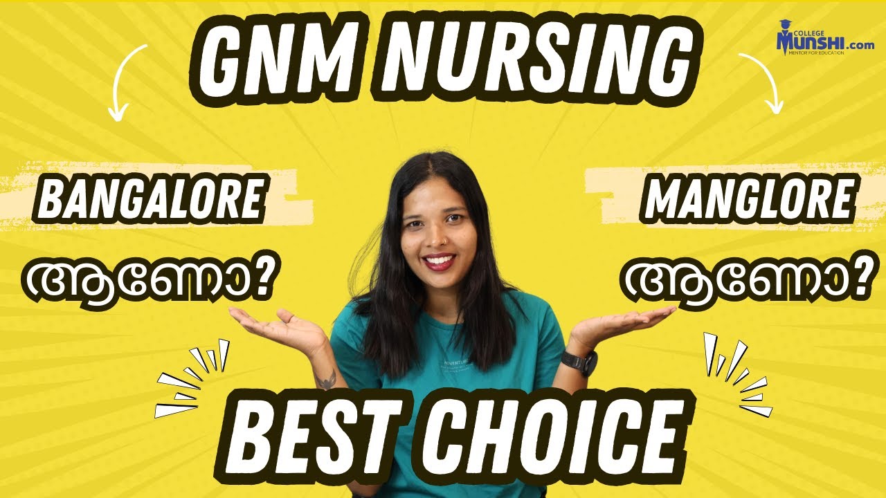 TOP GNM COLLEGES IN BANGALORE AND MANGALORE | 2025 GNM NURSING ADMISSIONS ARE OPEN