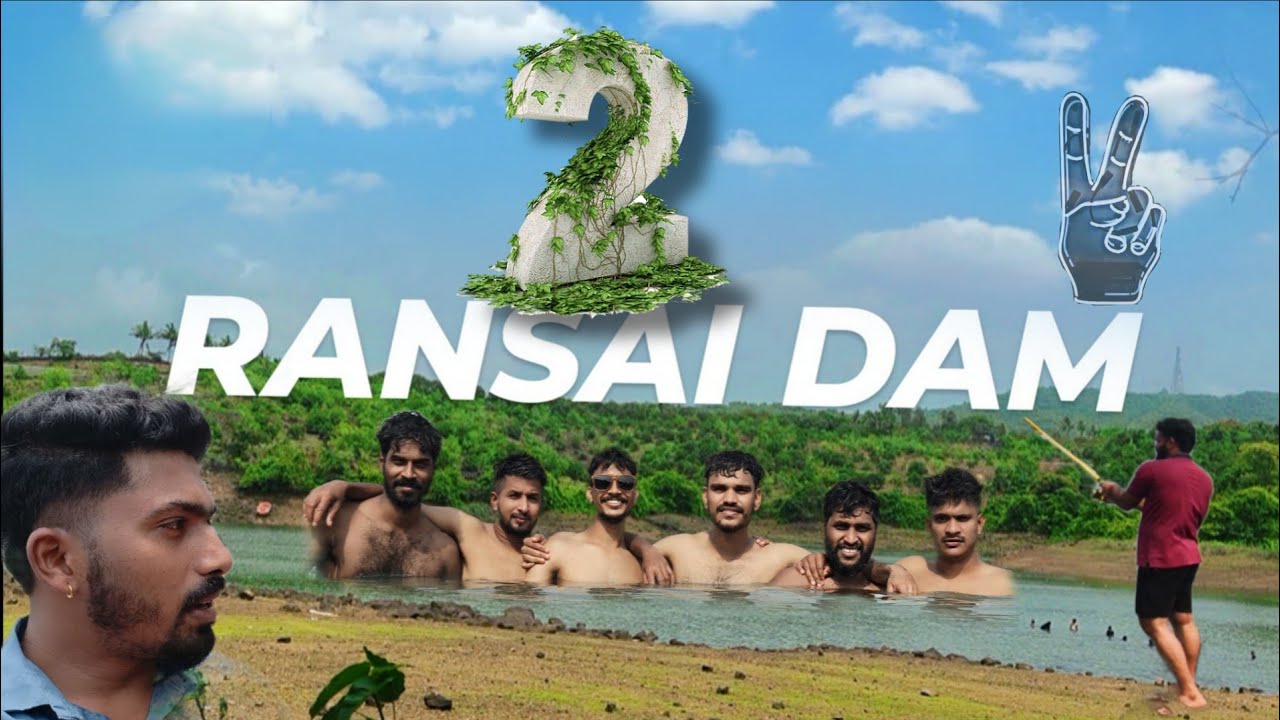 Ransai Dam part#2 | pora geli pavala | aagari pora | Mothe #Bhomkar #🔥🌊🌊🏊🏻‍♂️ निसर्गाचा सौन्दर्य