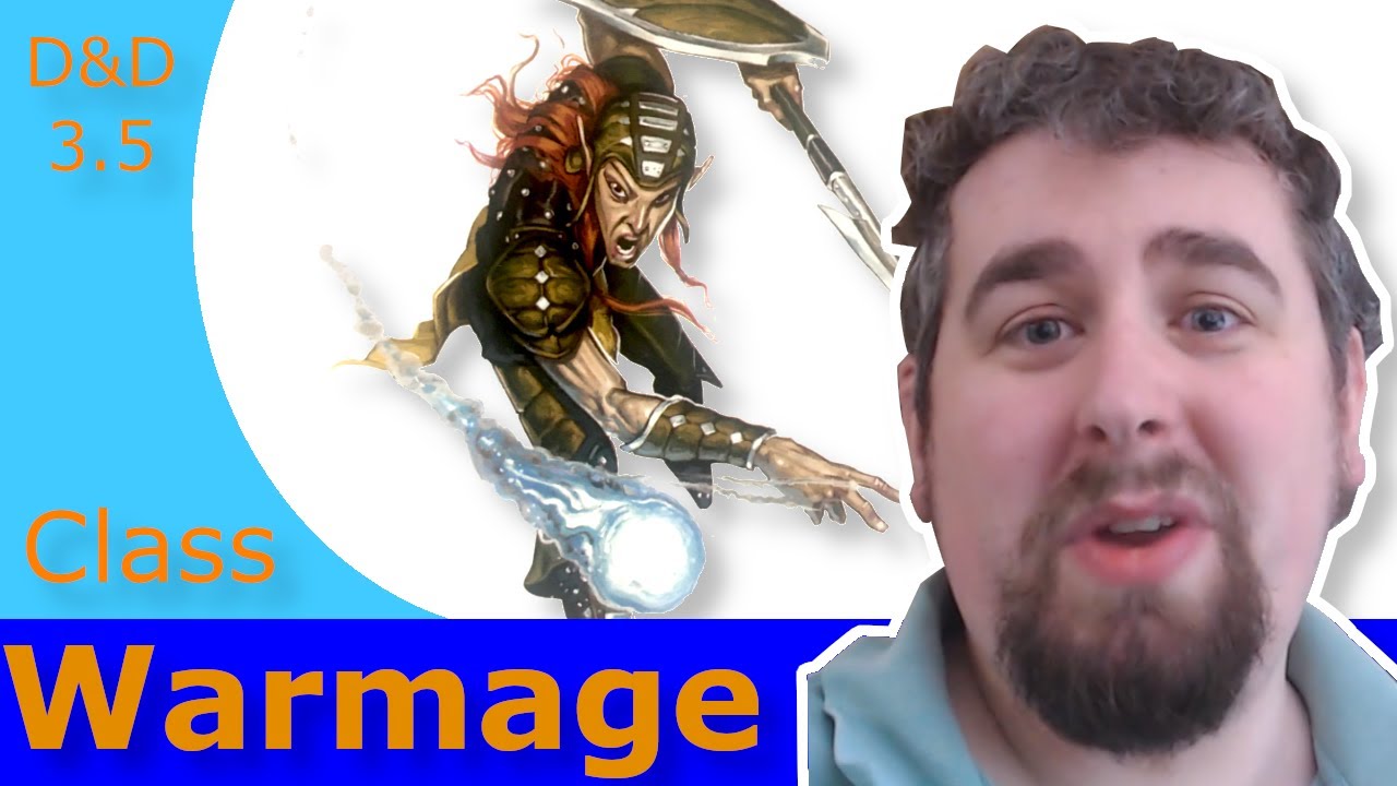Are Warmages Any Good in D&D 3.5?