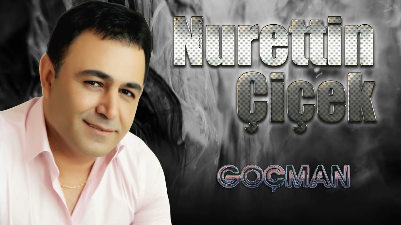 Nurettin Çicek - Goçman