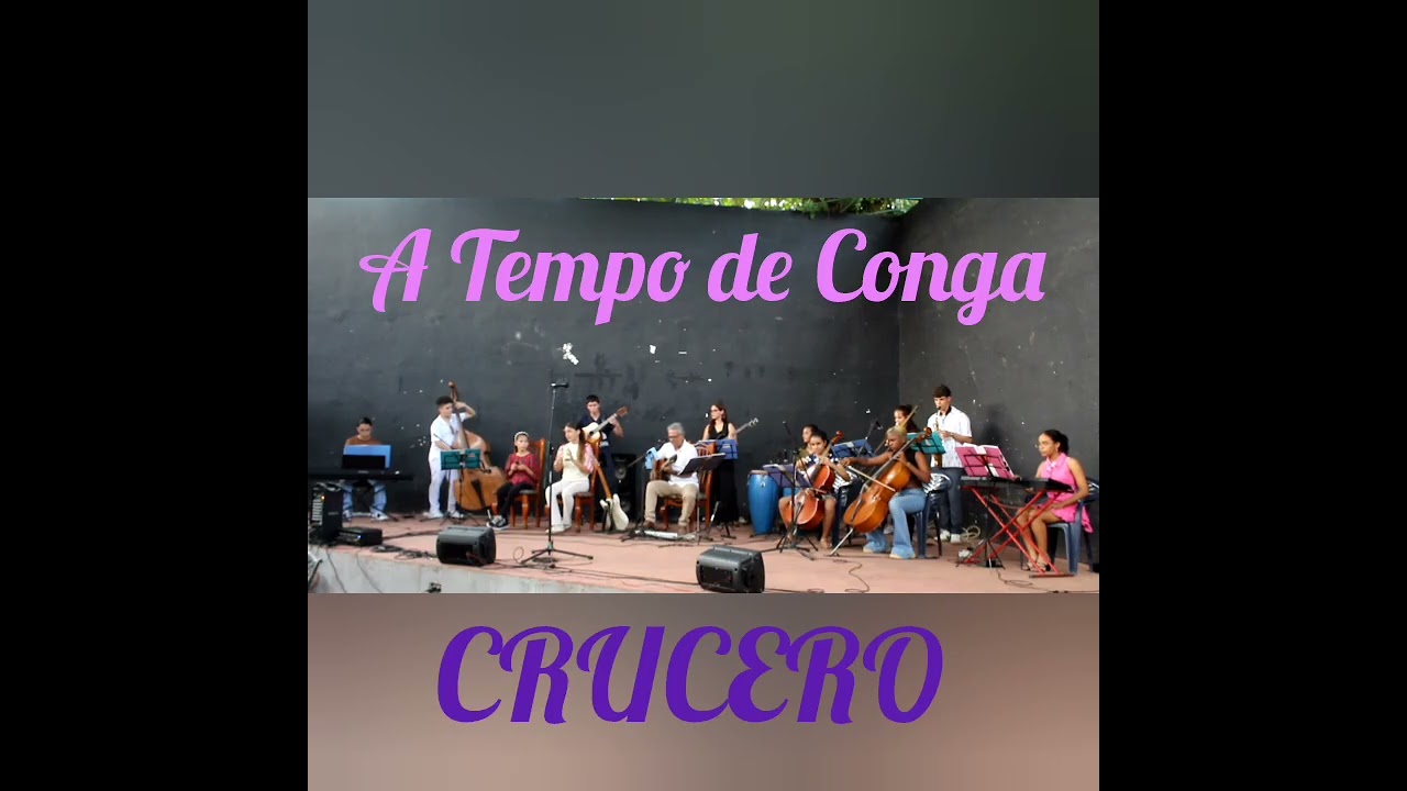 Presentación y A tempo de Conga by RicardoJorgePérezAbreu, CRUCERO.