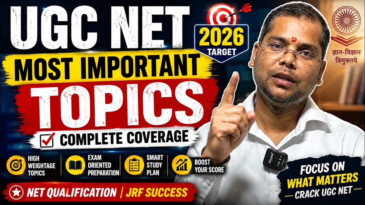 UGC NET Aspirants Must Watch! Most Important Topics Covered 🔥