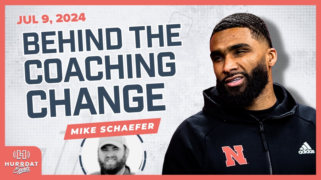 Who's Nebraska's New Architect? - Mike Schaefer | Hurrdat Sports Radio
