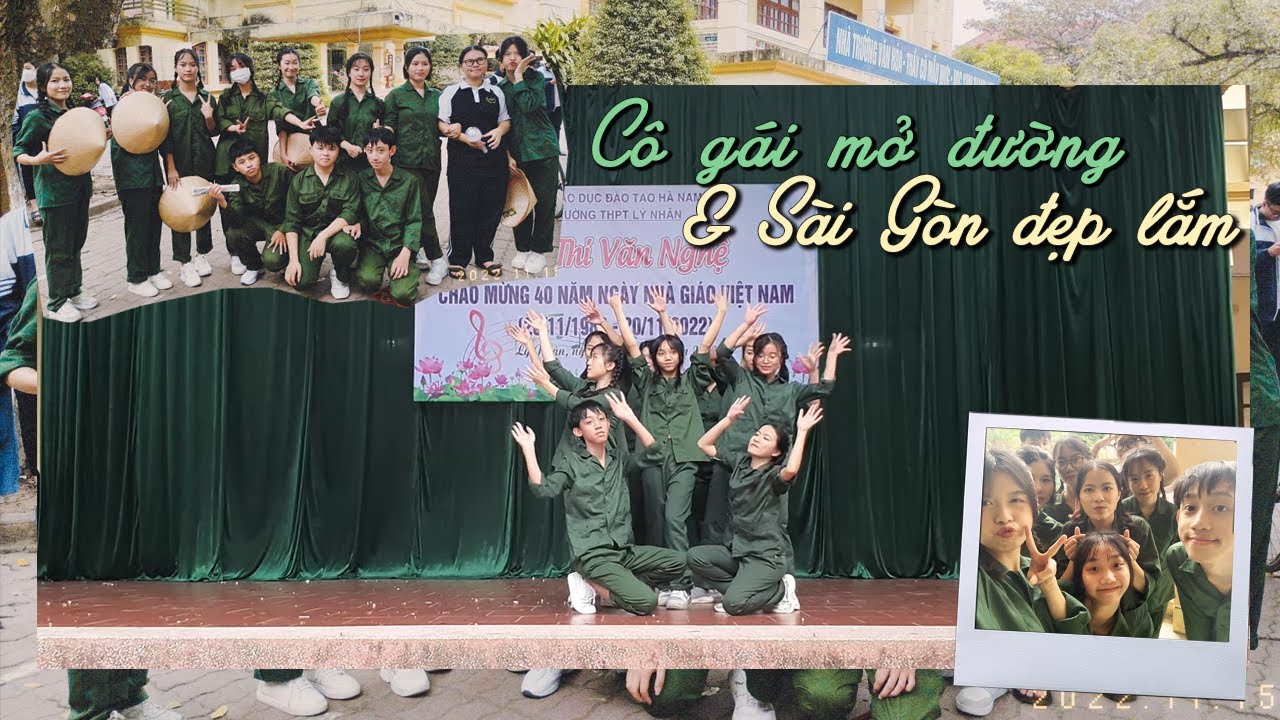 [20/11] REMIX CÔ GÁI MỞ ĐƯỜNG - SÀI GÒN ĐẸP LẮM (10A5)