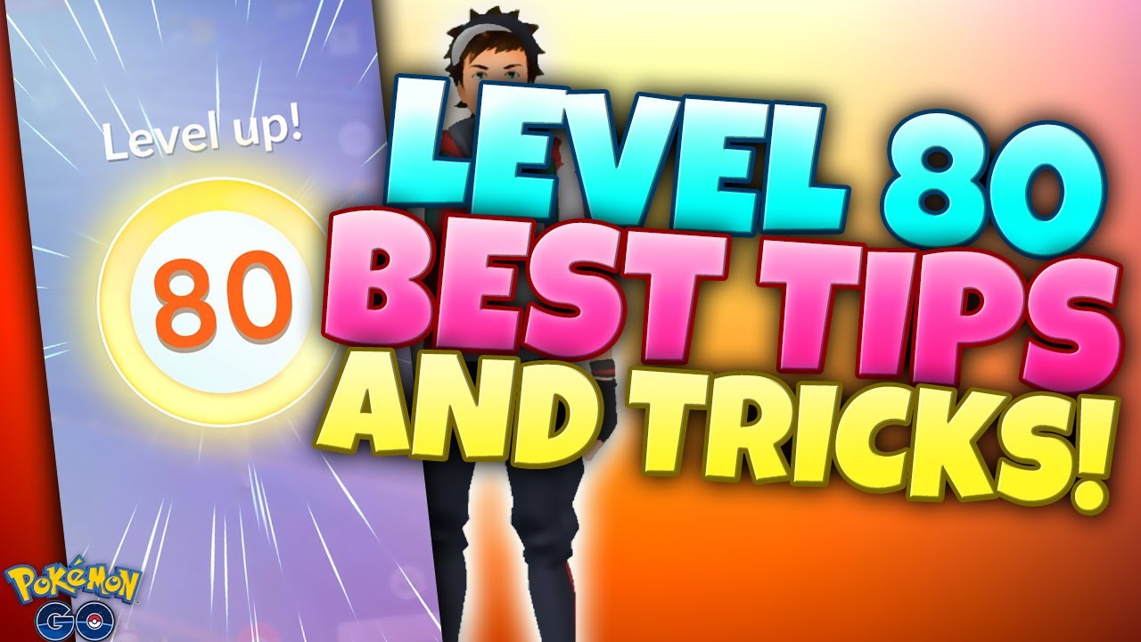 HOW TO GET TO LEVEL 80 QUICKLY!!  The BEST Pok&eacute;mon GO Leveling Tips and Tricks!!