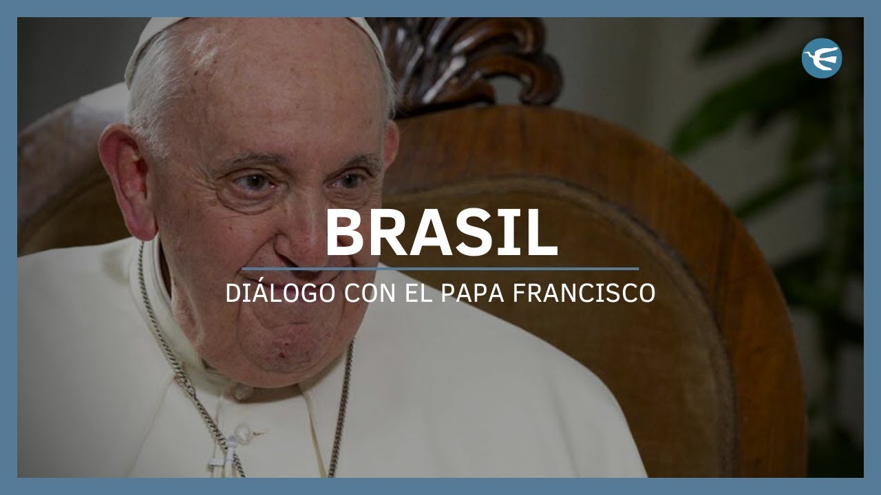Por qué Brasil es tan especial para el Papa Francisco | Parte 11