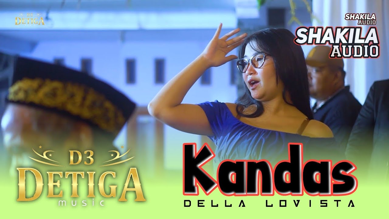 KANDAS - DELLA LOVISTA - DETIGA MUSIC || Babadan Sinda Ngancar Kediri
