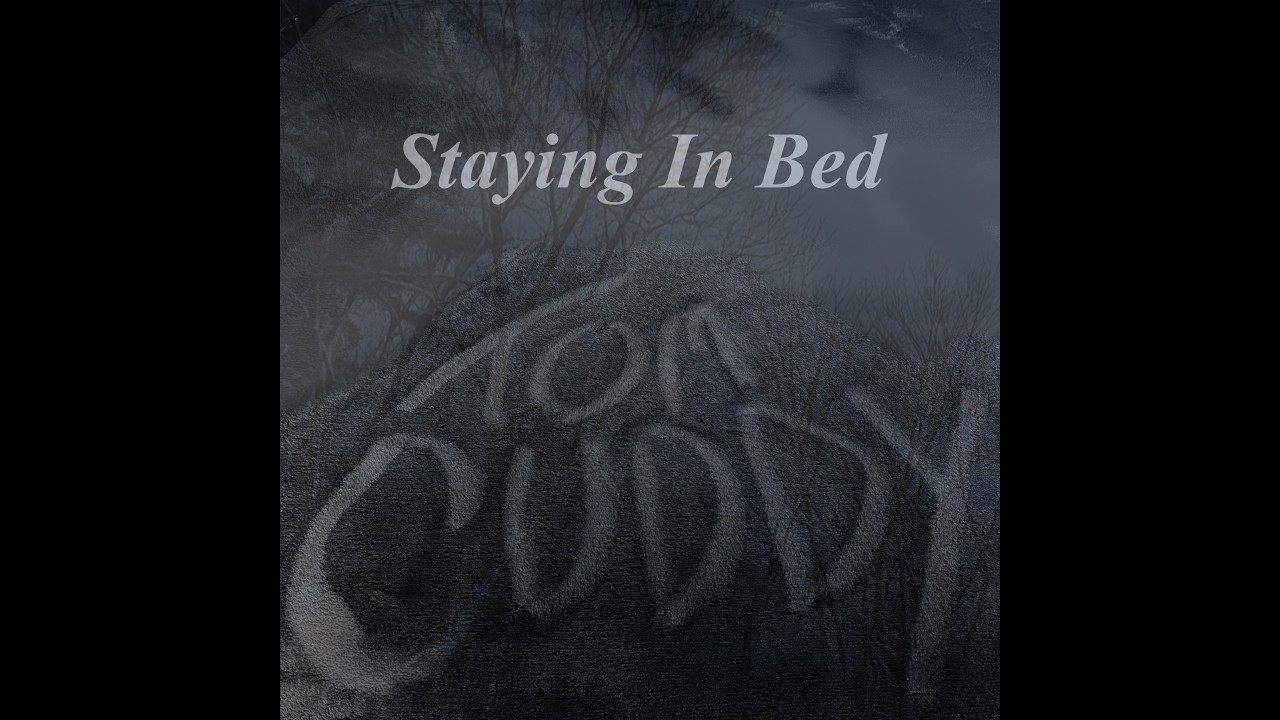 Tom Cuddy - Staying In Bed (Demo)