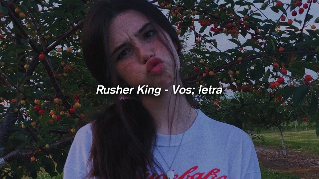Rusher King - Vos (Lado B) | LETRA
