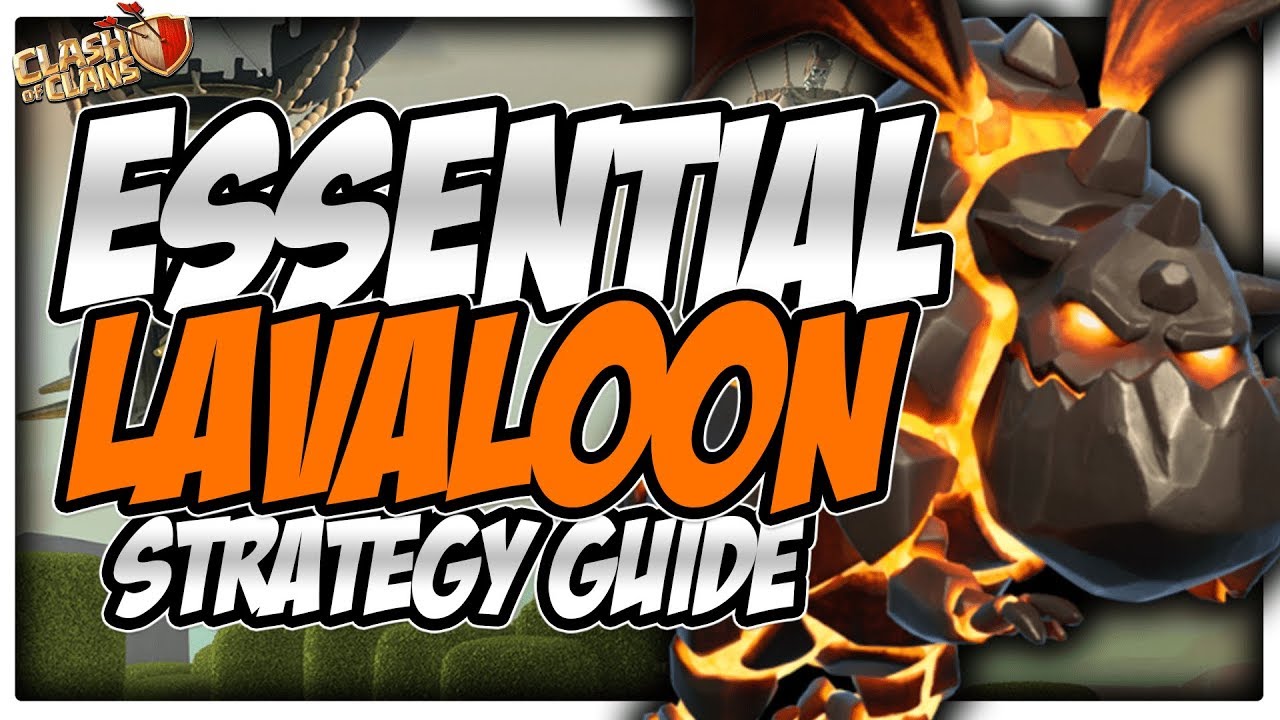 Ultimate TH10 Lavaloon Strategy Guide | Clash of Clans