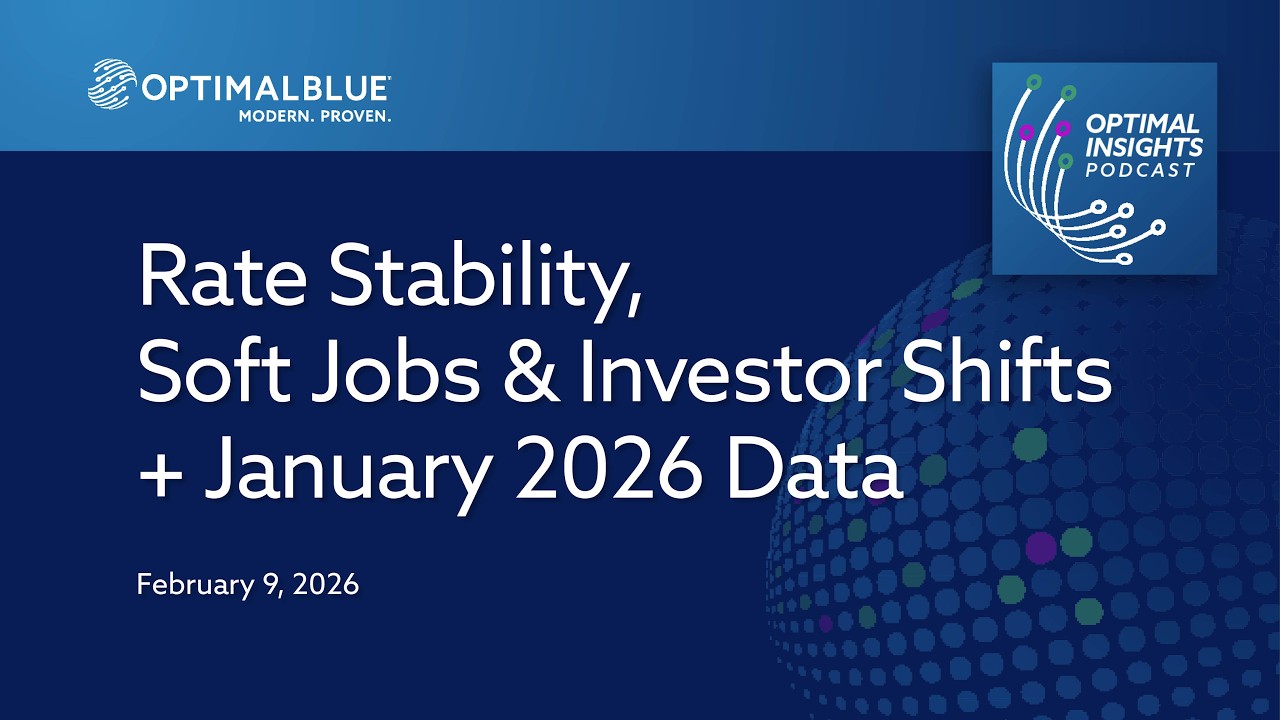 Rate Stability, Soft Jobs & Investor Shifts + January 2026 Market Advantage Data | Feb. 9, 2026