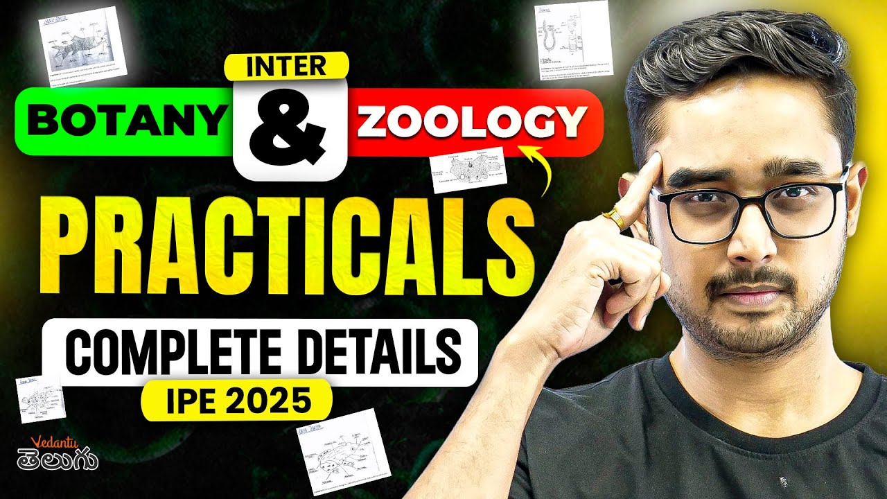 Inter Botany & Zoology Practicals 2025 | Complete Details for IPE Students