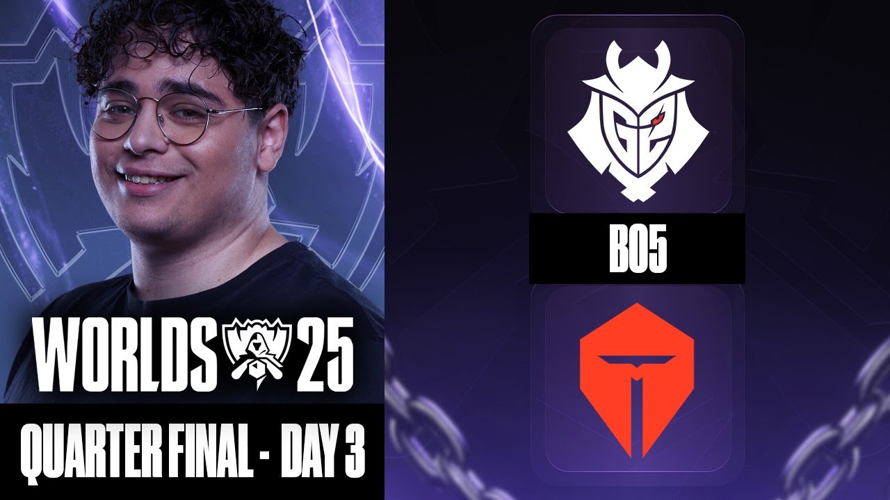 G2 vs TES | QUARTS DE FINALE DES WORLDS LOL 2025