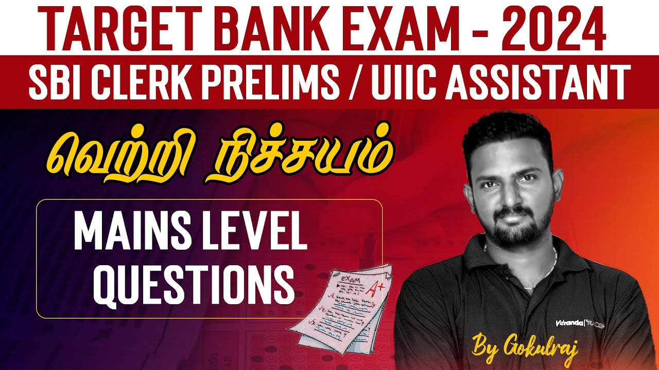 Most Expected Mains Level Questions | Target Bank Exam 2024 | Aptitude | Gokulraj | Veranda Race