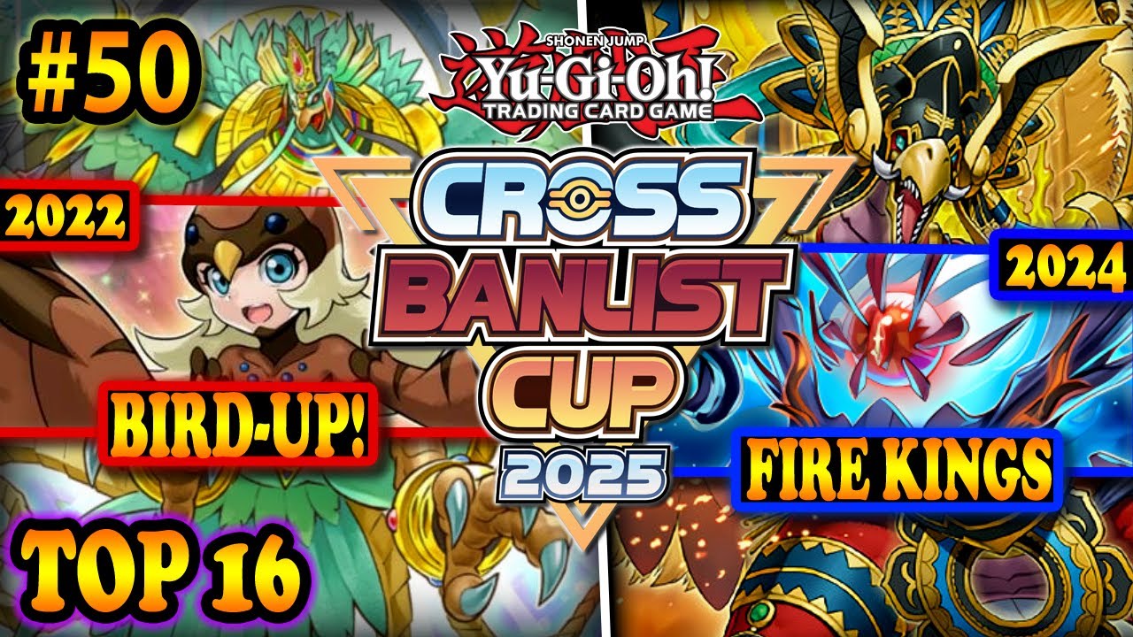 Bird-Up! (2022) vs. Snake-Eyes Fire Kings (2024) | Cross-Banlist Cup 2025