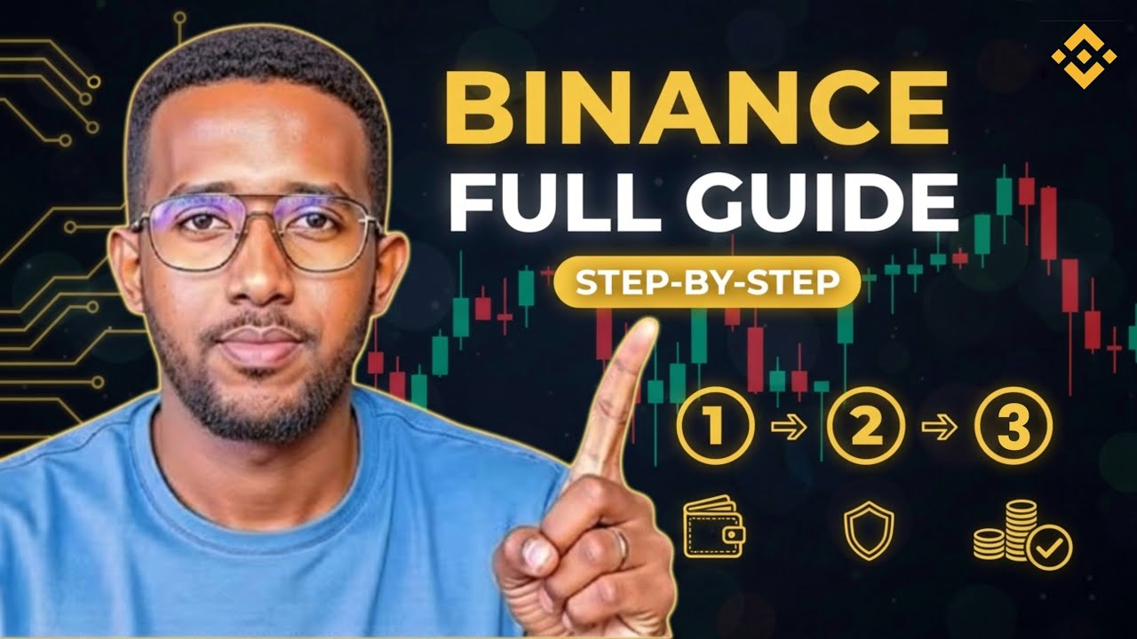 Binance Tutorial Bilaw ilaa Dhamaad 2025 (FULL STEP-BY-STEP GUIDE)
