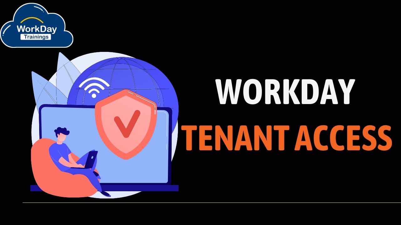 Workday Tenant Access | Workday Tenant Access Cost | Workday Tenant Type | Workday Tenant Management