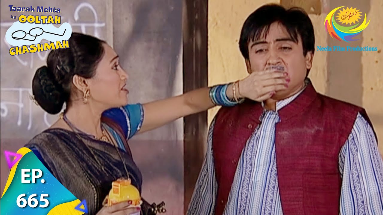 Taarak Mehta Ka Ooltah Chashmah - Episode 665 - Full Episode