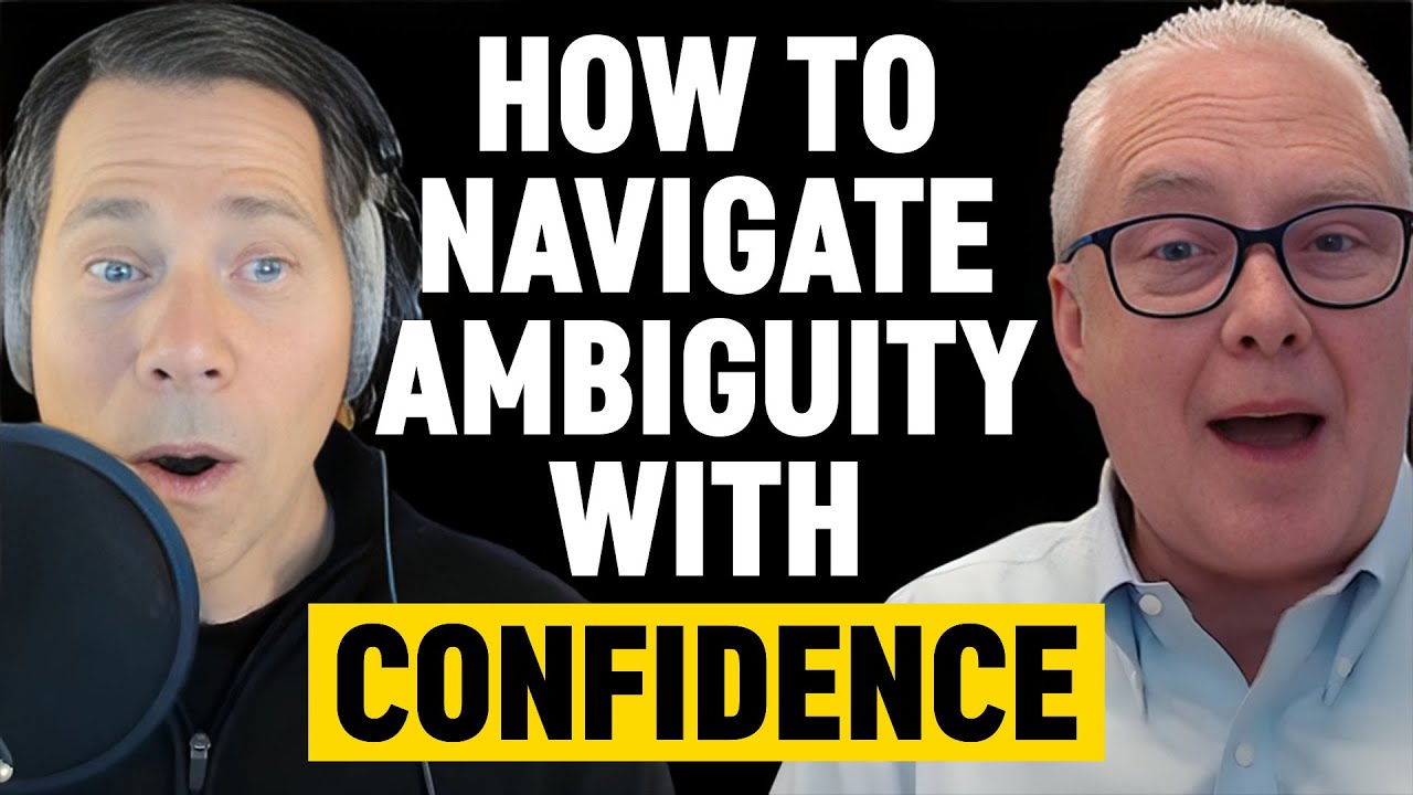 Navigating Ambiguity with Confidence, with Kevin Eikenberry