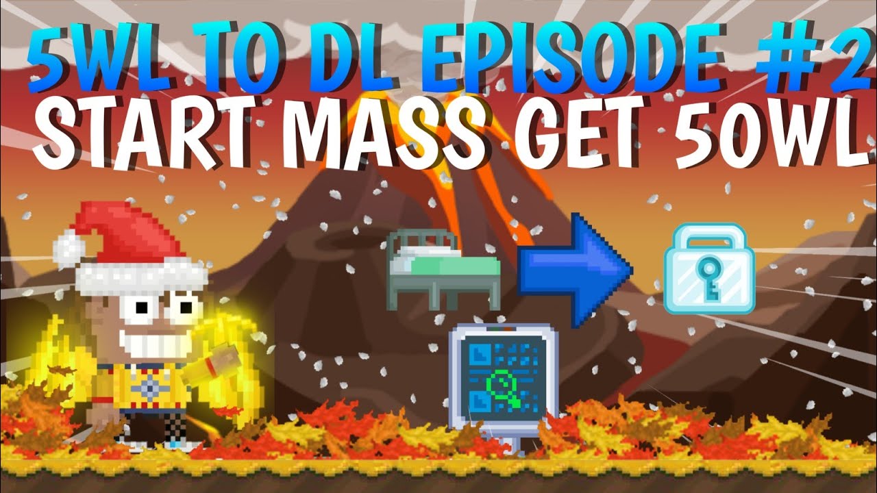 5WL TO DL 50WL PROFIT OMG STARTING MASS! EPISODE #2 - #growtopia