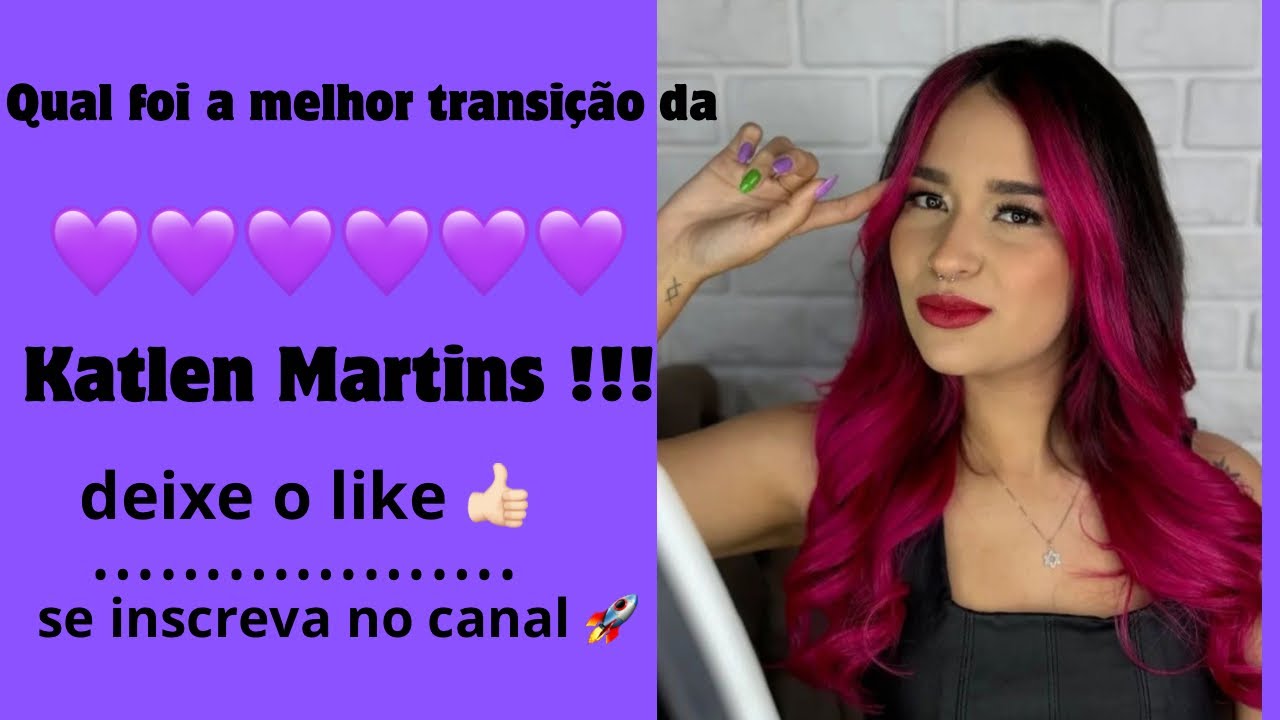 •  Qual foi a melhor transição da Katlen ?? 💜🚀. , qual é a sua favorita? , comenta aqui ! .