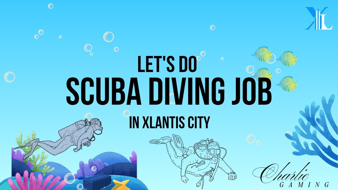 LET'S DO SCUBA DIVING| XLANTIS CITY #XLANTISCity #XCRP